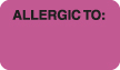 Allergy Warning Labels, ALLERGIC TO: - Fl Pink, 1-1/2" X 7/8" (Roll of 250)