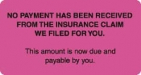 Patient Responsibility Labels, NO PAYMENT HAS BEEN... - Fl Pink, 3-1/4" X 1-3/4" (Roll of 250)