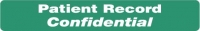 HIPAA Labels, Patient Record Confidential - Green, 6.5" X 1" (Roll of 100)