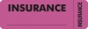 Insurance Labels, INSURANCE - Fl Pink (Wrap-around), 3" X 1" (Roll of 250)