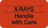 X-Ray Labels, X-RAYS Handle with Care - Fl Red, 1-1/2" X 7/8" (Roll of 250)