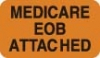 Insurance Collection Labels, MEDICARE EOB - Fl Orange, 1-1/2" X 7/8" (Roll of 250)