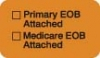 Insurance Collection Labels, EOB ATTACHED - Fl Orange, 1-1/2" X 7/8" (Roll of 250)