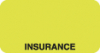 Insurance Labels, INSURANCE - Fl Chartreuse, 1-5/8" X 7/8" (Roll of 500)